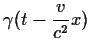 $\displaystyle \gamma(t-\frac{v}{c^2}x)$